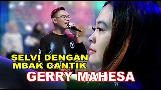 Gerry Mahesa Mengejar Badai Mp3 Download